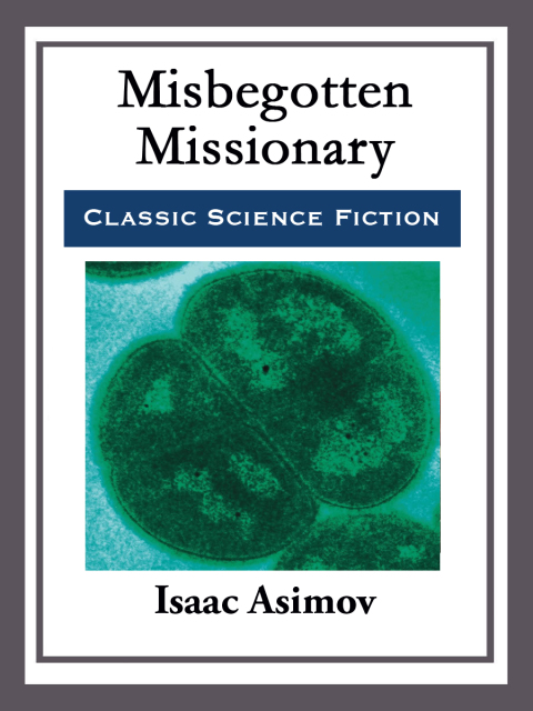 Cover image for book Misbegotten Missionary