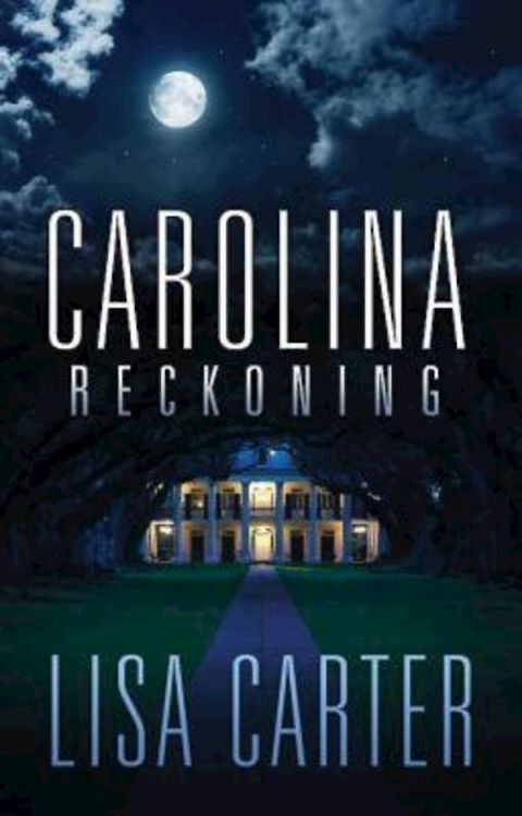 Cover image for book Carolina Reckoning