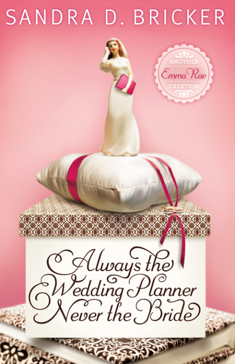 Cover image for book Always the Wedding Planner, Never the Bride