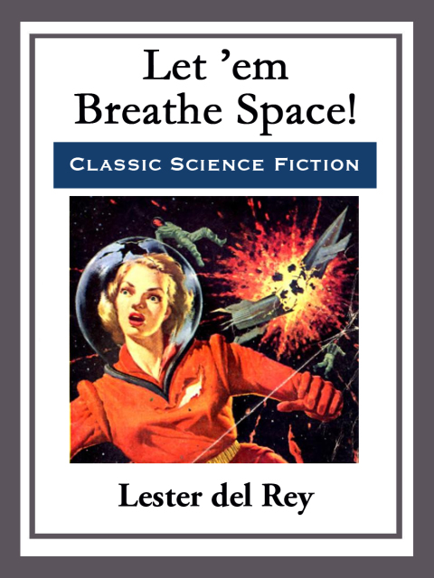 Cover image for book Let 'em Breathe Space!