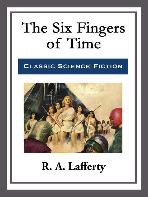 Cover image for book The Six Fingers of Time