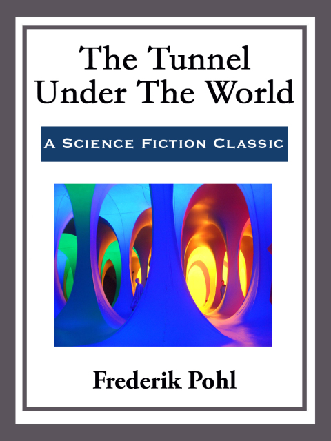 Cover image for book The Tunnel Under The World