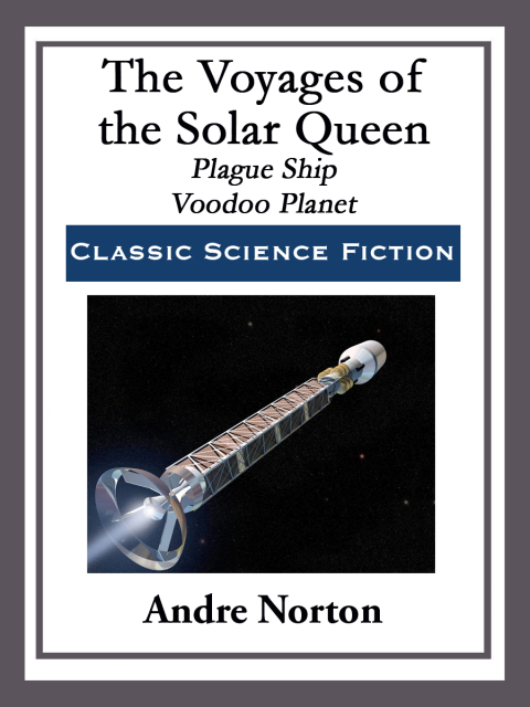 Cover image for book The Voyages of the Solar Queen