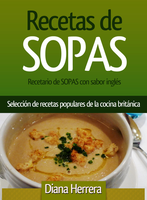 Cover image for book Recetario de Sopas con sabor inglés