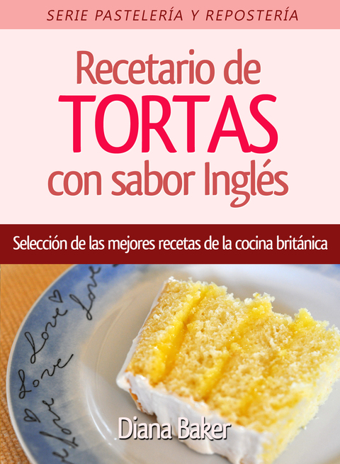 Cover image for book Recetario de Tortas y Pasteles con sabor inglés
