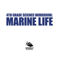 Cover image: 4th Grade Science Workbook: Marine Life 9781682601648