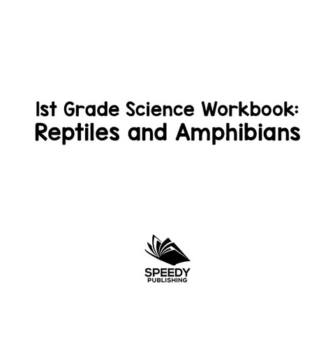 Cover image for book 1st Grade Science Workbook: Reptiles and Amphibians
