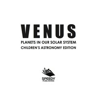 Titelbild: Venus: Planets in Our Solar System | Children's Astronomy Edition 9781682805930