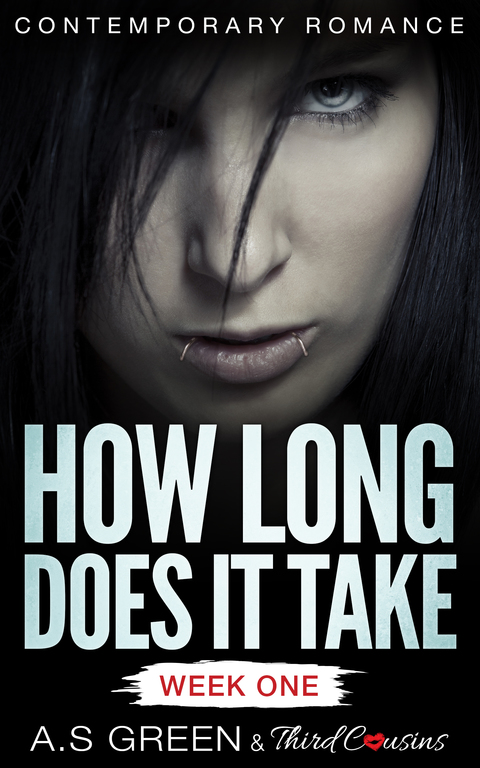 Cover image for book How Long Does It Take - Week One (Contemporary Romance)