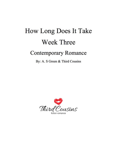 Cover image for book How Long Does It Take - Week Three (Contemporary Romance)