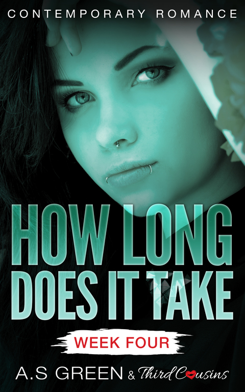 Cover image for book How Long Does It Take - Week Four (Contemporary Romance)