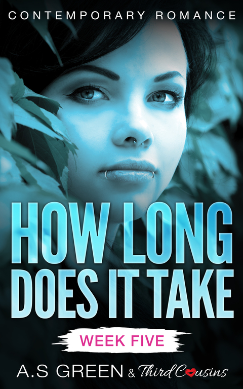 Cover image for book How Long Does It Take - Week Five (Contemporary Romance)