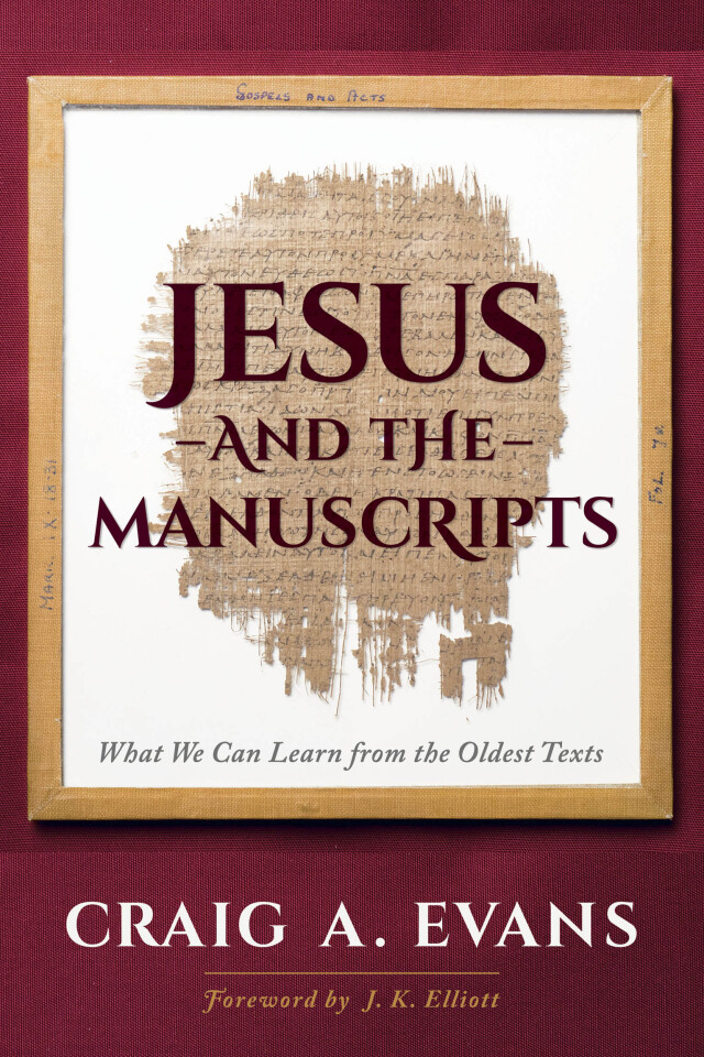Jesus and the Manuscripts