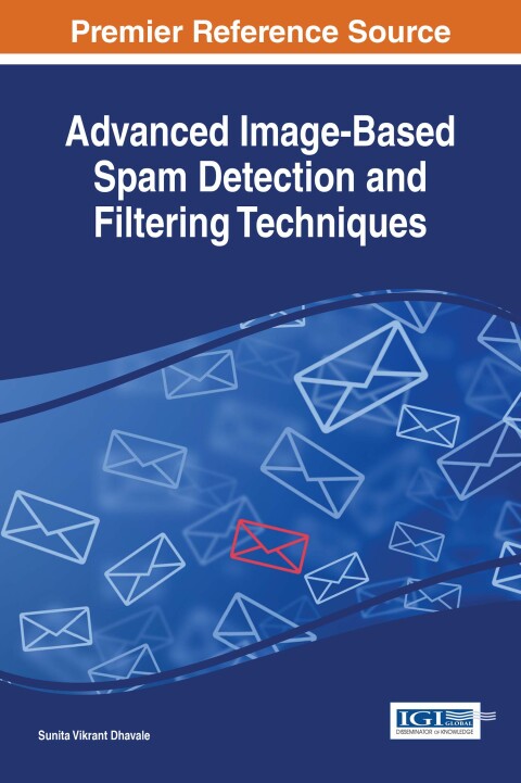 Cover image for book Advanced Image-Based Spam Detection and Filtering Techniques