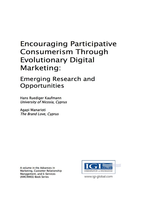 Cover image for book Encouraging Participative Consumerism Through Evolutionary Digital Marketing: Emerging Research and Opportunities