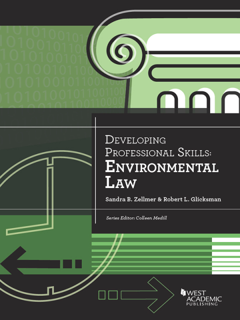 Cover image for book Zellmer and Glicksman's Developing Professional Skills: Environmental Law