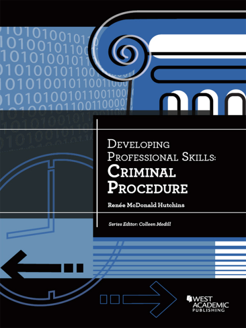 Cover image for book Hutchins's Developing Professional Skills, Criminal Procedure