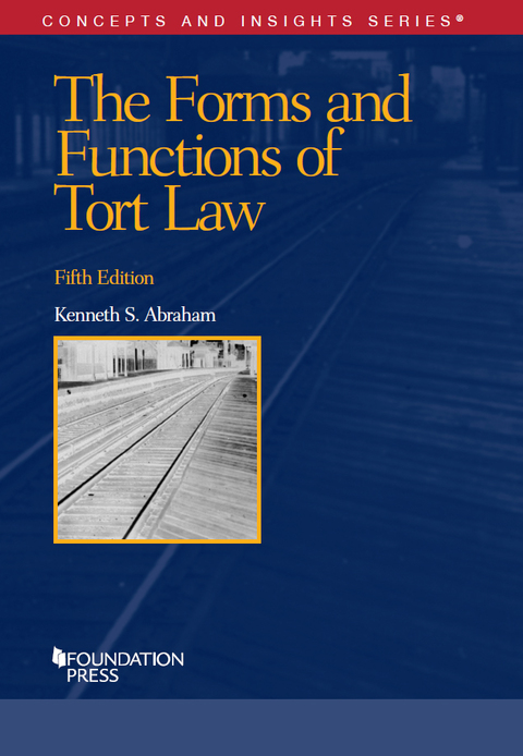 Cover image for book Abraham's The Forms and Functions of Tort Law