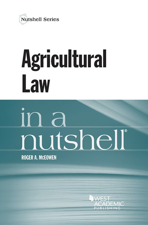 Cover image for book McEowen's Agricultural Law in a Nutshell