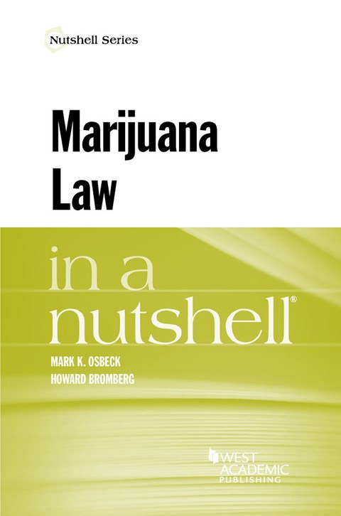 Cover image for book Osbeck and Bromberg's Marijuana Law in a Nutshell