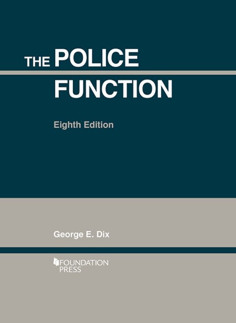 Cover image for book Dix's The Police Function