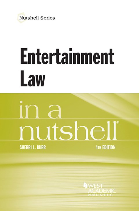 Cover image for book Burr's Entertainment Law in a Nutshell