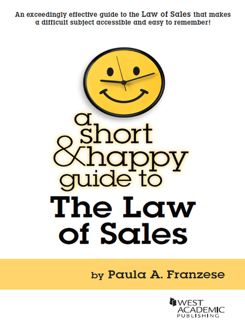 Cover image for book Franzese's A Short and Happy Guide to the Law of Sales