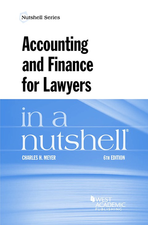 Cover image for book Meyer's Accounting and Finance for Lawyers in a Nutshell