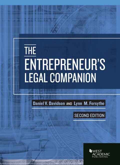 Cover image for book Davidson and Forsythe's The Entrepreneur's Legal Companion