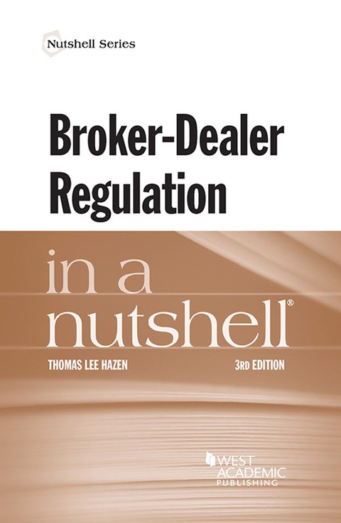 Cover image for book Hazen's Broker-Dealer Regulation in a Nutshell