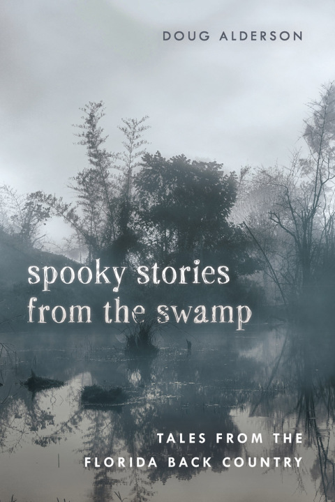 Cover image for book Spooky Stories from the Swamp