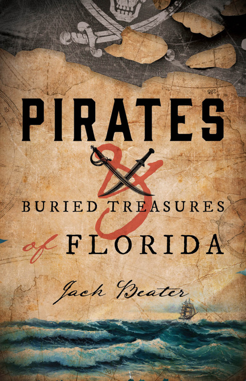 Cover image for book Pirates and Buried Treasures of Florida