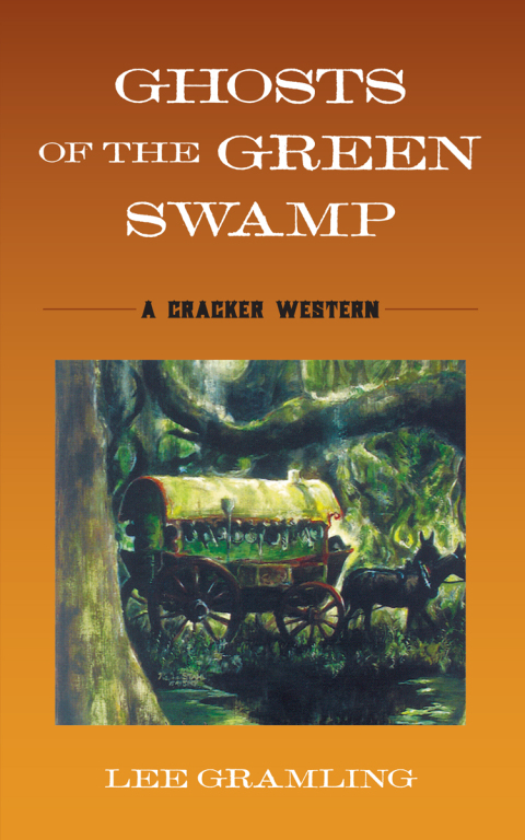 Cover image for book Ghosts of the Green Swamp