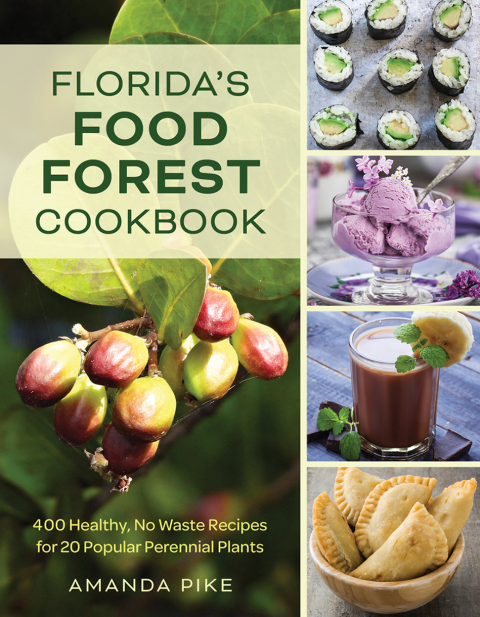Cover image for book Florida's Food Forest Cookbook
