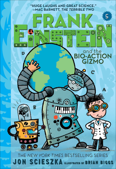 Cover image for book Frank Einstein and the Bio-Action Gizmo (Frank Einstein Series #5)
