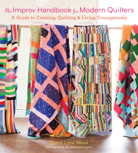 Cover image for book The Improv Handbook for Modern Quilters