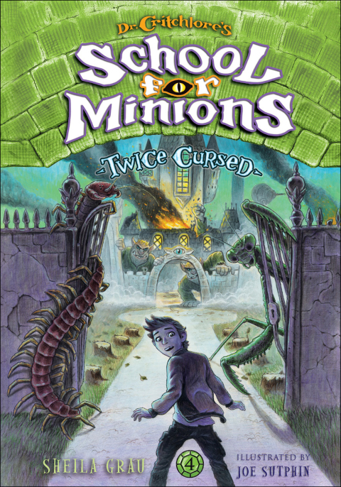 Cover image for book Twice Cursed (Dr. Critchlore's School for Minions #4)
