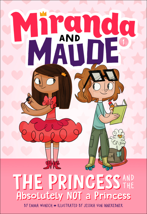 Cover image for book The Princess and the Absolutely Not a Princess (Miranda and Maude #1)