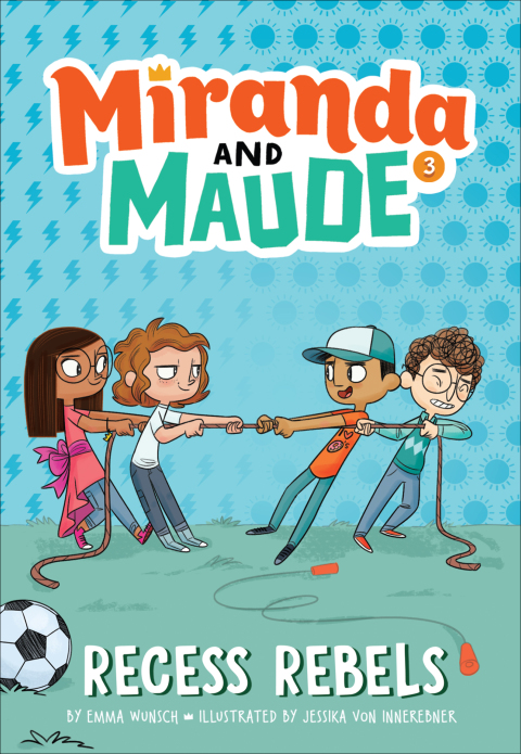 Cover image for book Recess Rebels (Miranda and Maude #3)