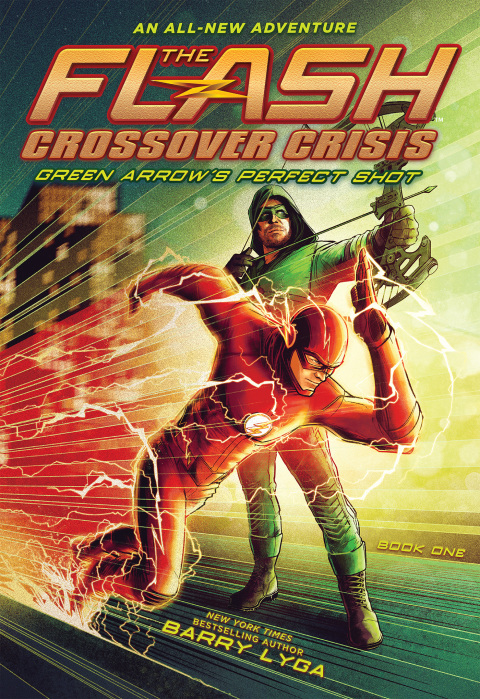Cover image for book The Flash: Green Arrow's Perfect Shot (Crossover Crisis #1)
