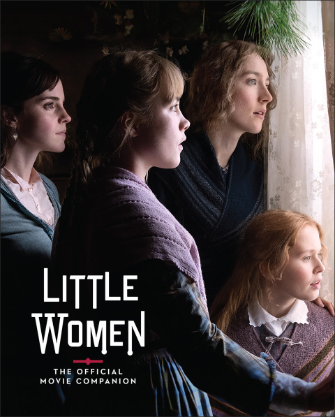Cover image for book Little Women: The Official Movie Companion