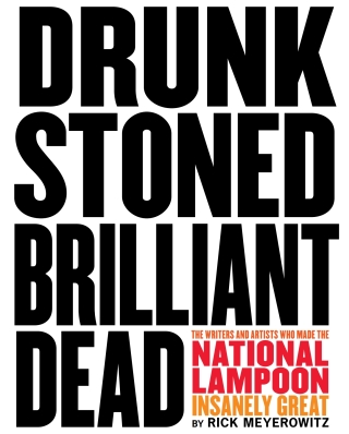 Drunk Stoned Brilliant Dead