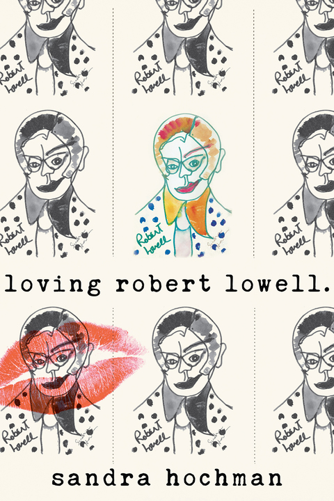 Cover image for book Loving Robert Lowell