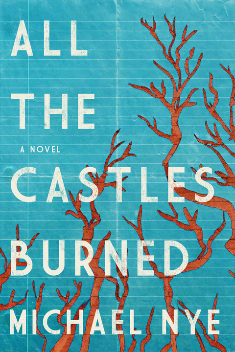 Cover image for book All the Castles Burned