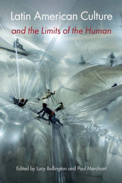 Cover image for book Latin American Culture and the Limits of the Human