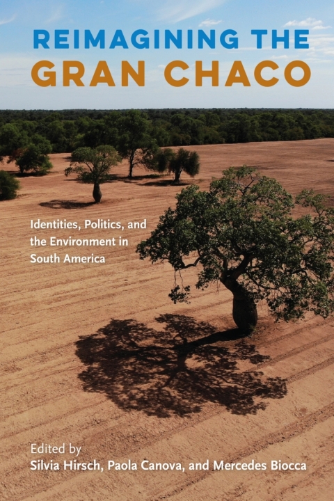 Cover image for book Reimagining the Gran Chaco