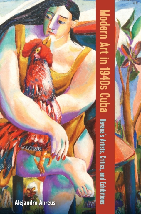 Cover image for book Modern Art in 1940s Cuba