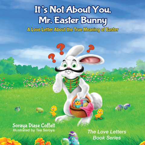 Cover image for book It's Not About You, Mr. Easter Bunny