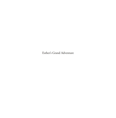 Cover image for book Esther's Grand Adventure