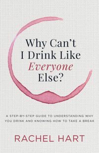 Cover image: Why Can't I Drink Like Everyone Else? 9781683504818